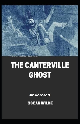 Book cover for The Canterville Ghost Classic Annotated Editions (Signet Classics)