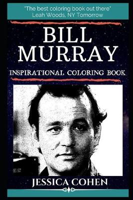 Book cover for Bill Murray Inspirational Coloring Book