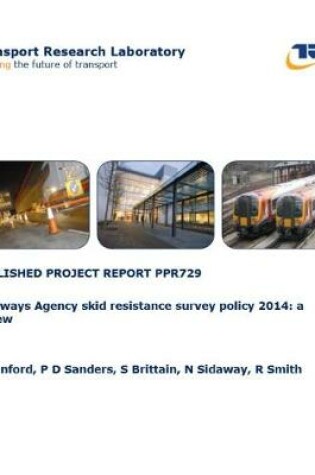 Cover of Highways Agnecy skid resistance survey policy