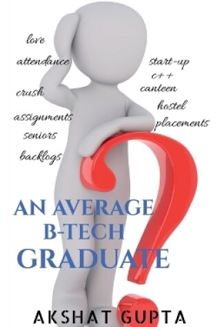 Cover of An Average B-Tech Graduate
