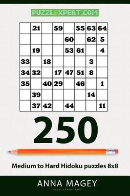 Book cover for 250 Medium to Hard Hidoku Puzzles 8x8