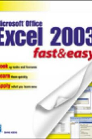 Cover of Microsoft Excel 2003 Fast and Easy