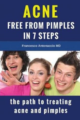 Cover of Acne free from pimples in 7 steps