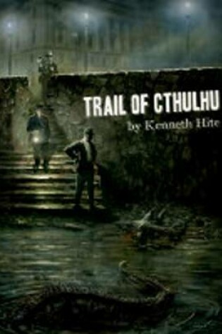 Cover of Trail of Cthulhu