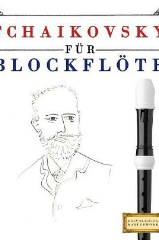 Cover of Tchaikovsky F r Blockfl te