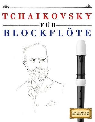 Book cover for Tchaikovsky F r Blockfl te