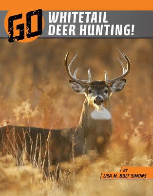 Book cover for Go Whitetail Deer Hunting!