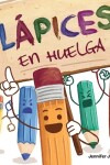 Book cover for L�pices en Huelga