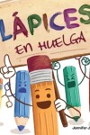 Book cover for Lápices en Huelga