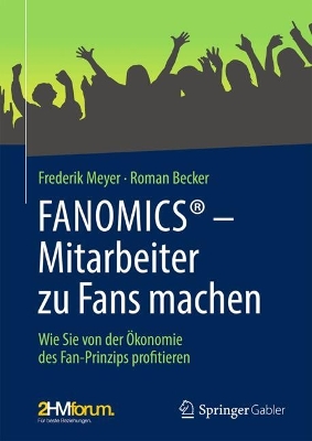 Book cover for FANOMICS® – Mitarbeiter zu Fans machen