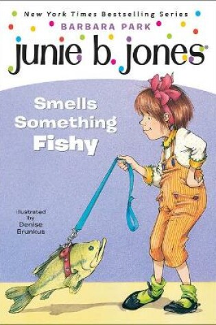 Cover of Junie B. Jones Smells Something Fishy