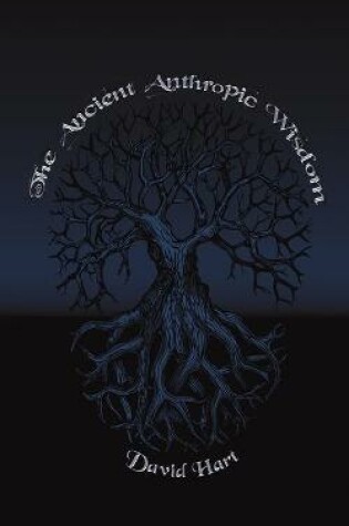 Cover of The Ancient Anthropic Wisdom