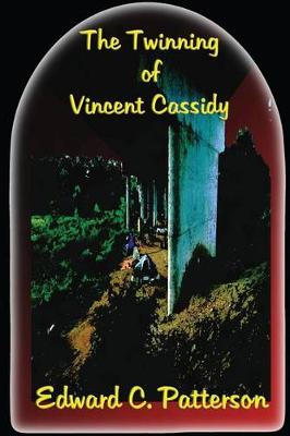 Book cover for The Twinning of Vincent Cassidy