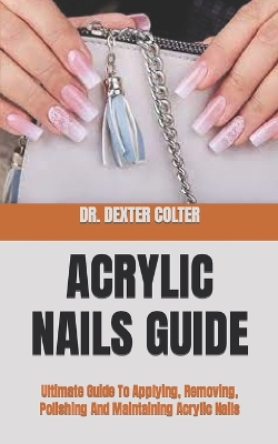 Book cover for Acrylic Nails Guide