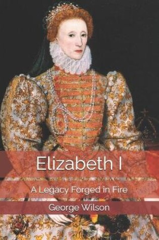 Cover of Elizabeth The 1st