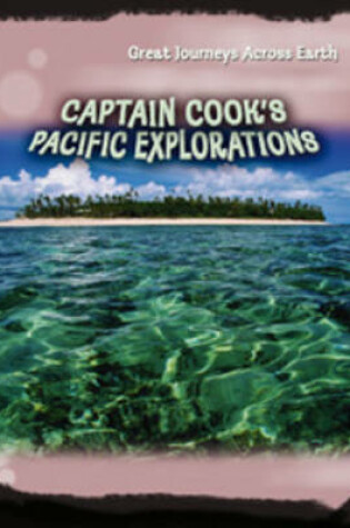 Cover of Captain Cook's Pacific Explorations