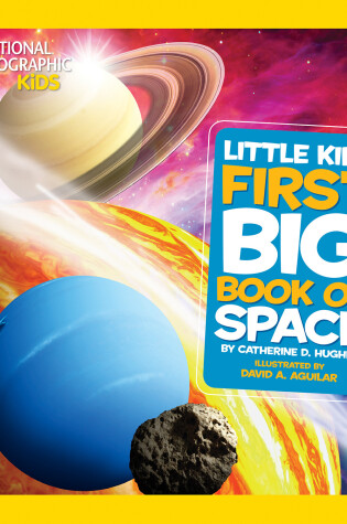 Cover of National Geographic Little Kids First Big Book of Space