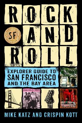 Book cover for Rock and Roll Explorer Guide to San Francisco and the Bay Area