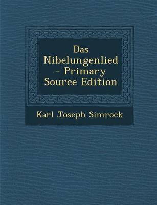 Book cover for Das Nibelungenlied - Primary Source Edition