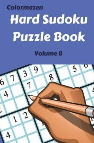 Cover of Hard Sudoku Puzzle Book Volume 8