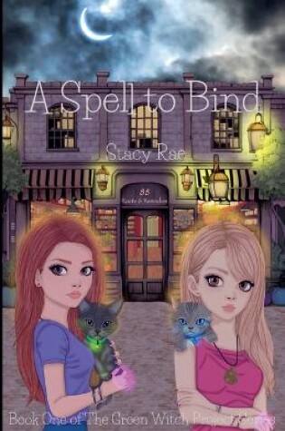 Cover of A Spell to Bind