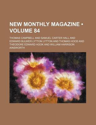 Book cover for New Monthly Magazine (Volume 84)