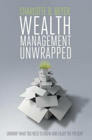 Cover of Wealth Management Unwrapped