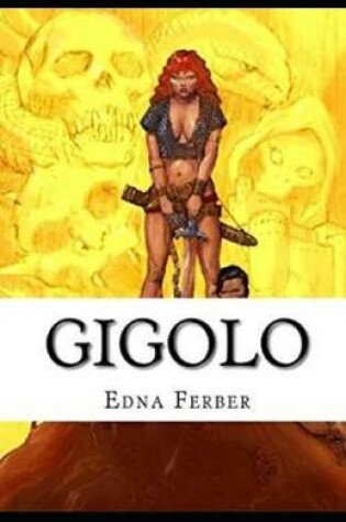 Cover of Gigolo Illustrated