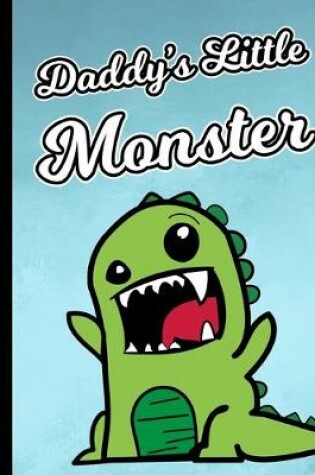 Cover of Daddy's Little Monster