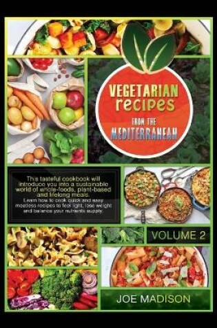 Cover of Vegetarian recipes from the Mediterranean Vol.2