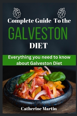 Book cover for Complete Guide to the Galveston Diet