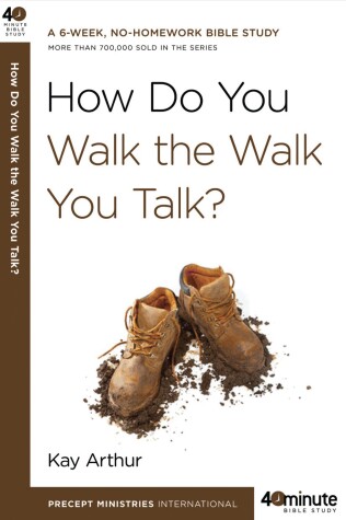 Book cover for How Do you Walk the Walk you Talk?