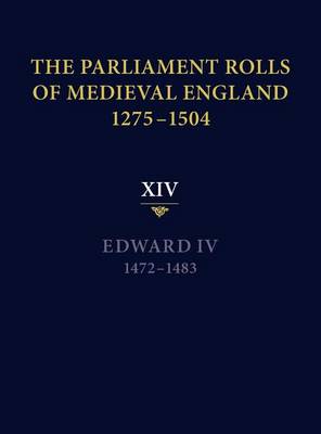 Book cover for The Parliament Rolls of Medieval England, 1275-1504