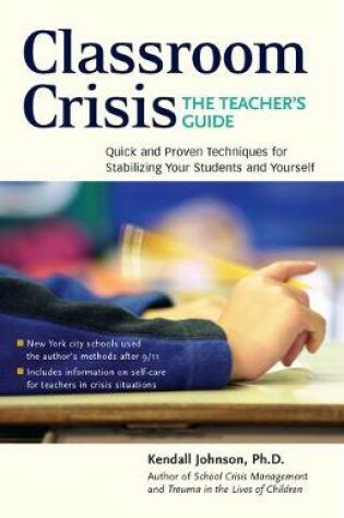 Cover of Classroom Crisis: The Teacher's Guide