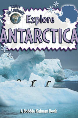 Cover of Explore Antarctica