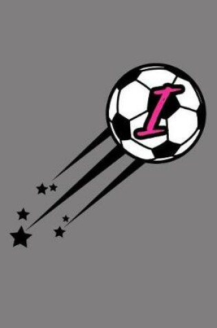 Cover of I Monogram Initial Soccer Journal
