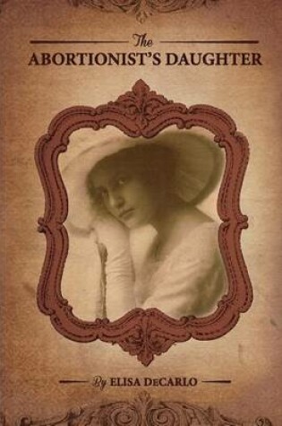 Cover of The Abortionist's Daughter