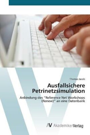 Cover of Ausfallsichere Petrinetzsimulation