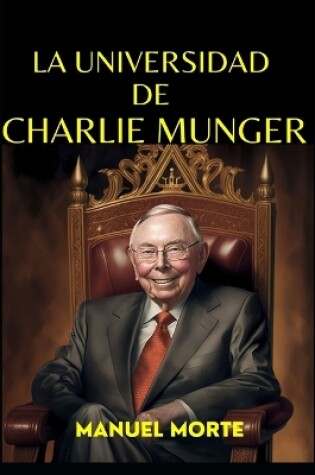 Cover of La Universidad de Charlie Munger