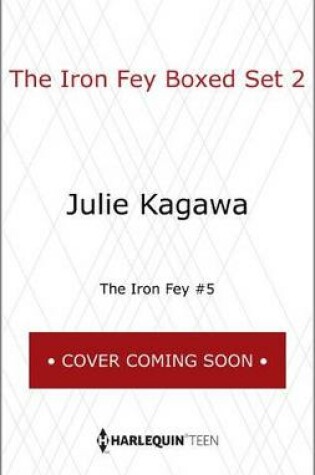 Cover of The Iron Fey Boxed Set 2