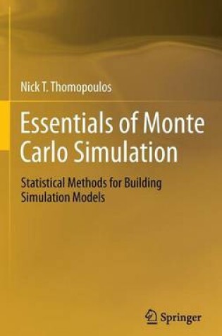 Cover of Essentials of Monte Carlo Simulation: Statistical Methods for Building Simulation Models