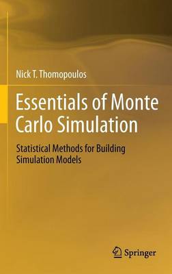 Book cover for Essentials of Monte Carlo Simulation: Statistical Methods for Building Simulation Models