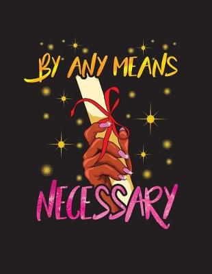 Cover of By Any Means Necessary