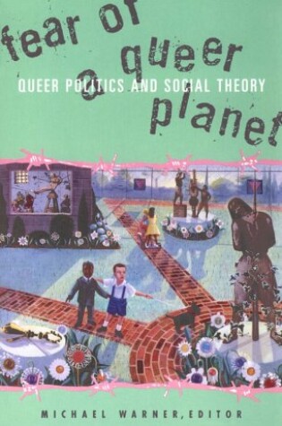 Cover of Fear Of A Queer Planet