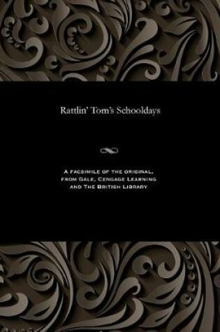 Cover of Rattlin' Tom's Schooldays