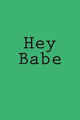 Book cover for Hey Babe