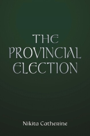 Cover of The Provincial Election