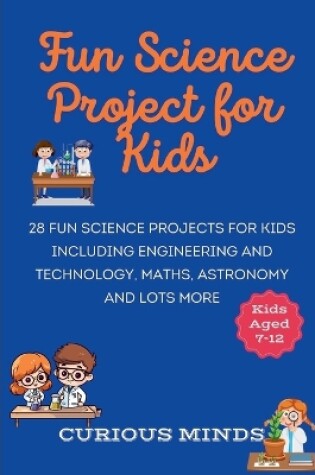 Cover of Fun Science Project for Kids