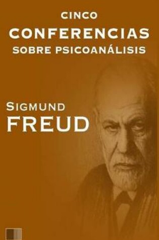 Cover of Cinco conferencias sobre psicoanálisis