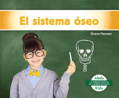 Book cover for El Sistema Oseo (Skeletal System)